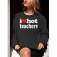 Retro I Love Hot Teachers Vintage I Heart Hot Teacher Men Women Girls Kids Women Crewneck Sweatshirt, funny gift
