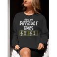 These Are Times Difficult Music Teacher Band Men Women Women Crewneck Sweatshirt, funny gift These Are Times Difficult Music Teacher Band Men Women Women Crewneck Sweatshirt, funny gift