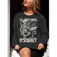 Skeleton Music Teacher I'Ll Wait Until It's Quiet Women Crewneck Sweatshirt, funny gift Skeleton Music Teacher I'Ll Wait Until It's Quiet Women Crewneck Sweatshirt, funny gift