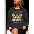Social Studies Teacher World History Teacher Men Women Women Crewneck Sweatshirt, History Teacher Sweatshirts, funny gift