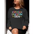 Special Educators Special Ed Teacher Special Education Crew Women Crewneck Sweatshirt, funny gift Special Educators Special Ed Teacher Special Education Crew Women Crewneck Sweatshirt, funny gift