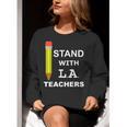Stand With LA Teachers Tshirt United Los Angeles T Shirt Men Women Kids Women Crewneck Sweatshirt, funny gift Stand With LA Teachers Tshirt United Los Angeles T Shirt Men Women Kids Women Crewneck Sweatshirt, funny gift