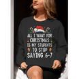 Stop Saying 6-7 Teacher 67 Christmas Meme Six Seven Women Crewneck Sweatshirt, funny gift Stop Saying 6-7 Teacher 67 Christmas Meme Six Seven Women Crewneck Sweatshirt, funny gift