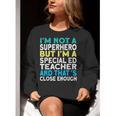 Superhero & Special Education Teacher Men Women Women Crewneck Sweatshirt, funny gift
