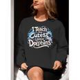 I Teach The Cutest Little Dolphins Cute Animal Teacher Women Crewneck Sweatshirt, funny gift I Teach The Cutest Little Dolphins Cute Animal Teacher Women Crewneck Sweatshirt, funny gift