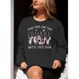 Teach Them Love Them Watch Them Grow Ballet Dance Teacher Women Crewneck Sweatshirt, funny gift