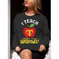 I Teach What's Your Superpower Superhero Teacher Women Crewneck Sweatshirt, funny gift