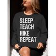Teacher Hiking Shirt Teaching Hiker T Shirt Women Crewneck Sweatshirt, funny gift Teacher Hiking Shirt Teaching Hiker T Shirt Women Crewneck Sweatshirt, funny gift
