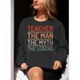 Teacher The Man The Myth The Legend School Holiday Teacher Women Crewneck Sweatshirt, funny gift Teacher The Man The Myth The Legend School Holiday Teacher Women Crewneck Sweatshirt, funny gift