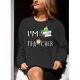 Teacher Puns I'm Tea-Cher Tea Lover Fun Teacher For Men Women Women Crewneck Sweatshirt, funny gift