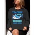 Teacher Shark Do Your Work Women Crewneck Sweatshirt, funny gift Teacher Shark Do Your Work Women Crewneck Sweatshirt, funny gift