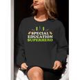 Teacher Superhero Student Educator Special Education Women Crewneck Sweatshirt, funny gift Teacher Superhero Student Educator Special Education Women Crewneck Sweatshirt, funny gift
