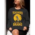 Teachers Love Brains Shirt Men Women Halloween Teacher Women Crewneck Sweatshirt, funny gift Teachers Love Brains Shirt Men Women Halloween Teacher Women Crewneck Sweatshirt, funny gift