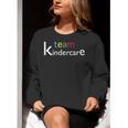 Team Kindercare Teacher Back To School Shirt T-Shirt Women Crewneck Sweatshirt, funny gift