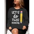 Lets Do This Test Day State Testing Teacher Motivational Women Crewneck Sweatshirt, funny gift Lets Do This Test Day State Testing Teacher Motivational Women Crewneck Sweatshirt, funny gift