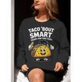 Test Day Teacher Shirt Motivational Testing Day Taco Testing Women Crewneck Sweatshirt, funny gift