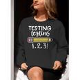 Testing Testing 123 Cute Test Day School Teacher Exam For Men Women Girls Kids Women Crewneck Sweatshirt, funny gift