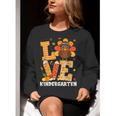 Thanksgiving Love Kindergarten Teacher Turkey Autumn Fall Women Crewneck Sweatshirt, funny gift Thanksgiving Love Kindergarten Teacher Turkey Autumn Fall Women Crewneck Sweatshirt, funny gift
