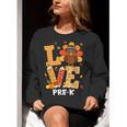 Thanksgiving Love Pre-K Teacher Turkey Autumn Fall For Men Women Girls Kids Women Crewneck Sweatshirt, funny gift Thanksgiving Love Pre-K Teacher Turkey Autumn Fall For Men Women Girls Kids Women Crewneck Sweatshirt, funny gift