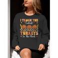 Thanksgiving Teacher I Teach The Cutest Turkeys In The Flock Women Crewneck Sweatshirt, funny gift Thanksgiving Teacher I Teach The Cutest Turkeys In The Flock Women Crewneck Sweatshirt, funny gift