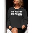 I Tie Shoelaces For a Living Elementary PE Teacher Women Crewneck Sweatshirt, Pe Teacher Sweatshirts, funny gift I Tie Shoelaces For a Living Elementary PE Teacher Women Crewneck Sweatshirt, Pe Teacher Sweatshirts, funny gift
