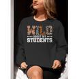 Wild About My Students Shirt Animals Teacher Women Crewneck Sweatshirt, funny gift Wild About My Students Shirt Animals Teacher Women Crewneck Sweatshirt, funny gift
