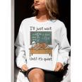 Halloween Teacher I'Ll Just Wait Until It's Quiet Women Crewneck Sweatshirt, funny gift Halloween Teacher I'Ll Just Wait Until It's Quiet Women Crewneck Sweatshirt, funny gift