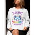 Teachers Are Just Superheroes In Disguise Back To School Women Crewneck Sweatshirt, funny gift Teachers Are Just Superheroes In Disguise Back To School Women Crewneck Sweatshirt, funny gift