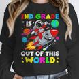 2nd Grade Is Out Of This World Space Rocket Planets Teacher Women Crewneck Sweatshirt, 2nd Grade Teacher Gifts, funny design 2nd Grade Is Out Of This World Space Rocket Planets Teacher Women Crewneck Sweatshirt, 2nd Grade Teacher Gifts, funny design