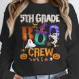 5th Grade Boo Crew Teacher Student Halloween Costume For Men Women Kids Women Crewneck Sweatshirt, funny design