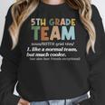5TH Grade Team Teacher Like A Normal Team Fifth Grade Women Crewneck Sweatshirt, funny design 5TH Grade Team Teacher Like A Normal Team Fifth Grade Women Crewneck Sweatshirt, funny design