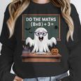 67 Teacher Halloween Ghost Six Seven Meme Do The Maths Women Crewneck Sweatshirt, funny design