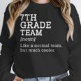 7th Grade Team Back To School Teacher Seventh Grade Team Women Crewneck Sweatshirt, funny design