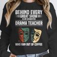 Theatre Teacher Drama Lover Theatre Mask Drama Teacher Women Crewneck Sweatshirt, funny design