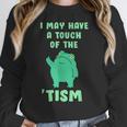 Autism Awareness Neurodiversity Teacher Frog I May Have A Touch Of The Tism Neurodivergent Small Women Crewneck Sweatshirt, funny design Autism Awareness Neurodiversity Teacher Frog I May Have A Touch Of The Tism Neurodivergent Small Women Crewneck Sweatshirt, funny design