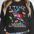 Autism Awareness Teacher I Teach Awesome Superheroes Women Crewneck Sweatshirt, funny design Autism Awareness Teacher I Teach Awesome Superheroes Women Crewneck Sweatshirt, funny design