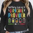 Battery Life Of Daycare Provider Childcare Teacher Women Crewneck Sweatshirt, funny design Battery Life Of Daycare Provider Childcare Teacher Women Crewneck Sweatshirt, funny design