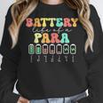Battery Life Of A Para SPED Parapro Teacher Squad Women Crewneck Sweatshirt, funny design