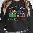Battery Life Of A School Teacher Monday To Friday For Men Women Women Crewneck Sweatshirt, funny design