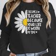 i Became a Teacher Because Your Life Is Worth My Time Women Crewneck Sweatshirt, funny design i Became a Teacher Because Your Life Is Worth My Time Women Crewneck Sweatshirt, funny design