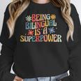 Being Bilingual Is A Superpower Back To School ESL Teacher Women Crewneck Sweatshirt, Esl Teacher Gifts, funny design Being Bilingual Is A Superpower Back To School ESL Teacher Women Crewneck Sweatshirt, Esl Teacher Gifts, funny design