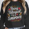 Being Bilingual Is A Superpower ESL Teacher School Women Crewneck Sweatshirt, Esl Teacher Gifts, funny design Being Bilingual Is A Superpower ESL Teacher School Women Crewneck Sweatshirt, Esl Teacher Gifts, funny design