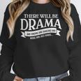 Broadway Actor There Will Be Drama Theater Teacher Men Women Women Crewneck Sweatshirt, funny design Broadway Actor There Will Be Drama Theater Teacher Men Women Women Crewneck Sweatshirt, funny design