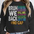Bruh We Back Bruh No Cap We'Re Back Teacher Student Women Crewneck Sweatshirt, funny design