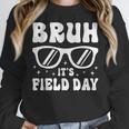 Bruh It's Field Day Teacher Boys Girls Kids Happy Field Day Women Crewneck Sweatshirt, funny design