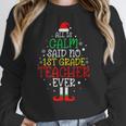 All Is Calm Said No 1st Grade Teacher Ever Christmas Teacher Women Crewneck Sweatshirt, funny design