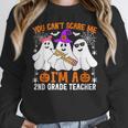 You Can't Scare Me I'm A 2nd Grade Teacher Halloween Women Crewneck Sweatshirt, 2nd Grade Teacher Gifts, funny design You Can't Scare Me I'm A 2nd Grade Teacher Halloween Women Crewneck Sweatshirt, 2nd Grade Teacher Gifts, funny design