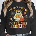 You Can't Scare Me I'm A School Teachers Assistant Halloween Women Crewneck Sweatshirt, funny design