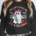 You Can't Scare Me I'm A Teacher Ghost Happy Halloween Women Crewneck Sweatshirt, funny design
