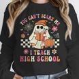 You Can't Scare Me I Teach High School Teacher Halloween Women Crewneck Sweatshirt, funny design You Can't Scare Me I Teach High School Teacher Halloween Women Crewneck Sweatshirt, funny design